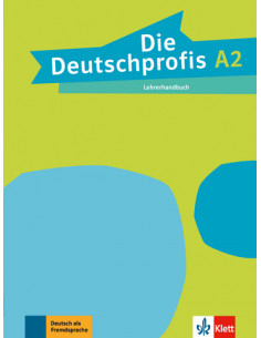 Die Deutschprofis A2 Lehrerhandbuch - книга учителя - фото 1