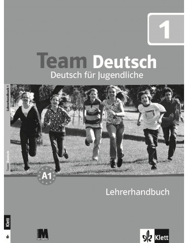 Team Deutsch 1 Lehrerhandbuch - книга учителя