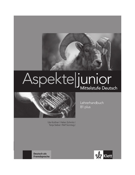 Аspekte junior. Mittelstufe Deutsch. Lehrerhandbuch B1 plus - книга вчителя - фото 1 Аspekte junior. Mittelstufe Deutsch. Lehrerhandbuch B1 plus - книга вчителя - фото 1