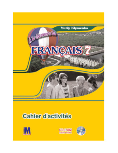 À la découverte du français 7. Робочий зошит для 7-го класу ЗНЗ (3-й рік навчання, 2-га іноземна мова) - фото 1