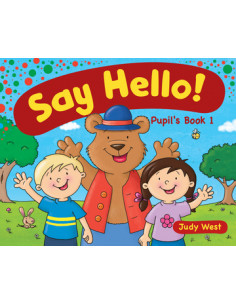 Say Hello! Pupil's book 1 -...