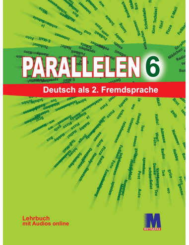 Parallelen 6. Підручник для 6-го класу ЗНЗ (2-й рік навчання, 2-га іноземна мова)