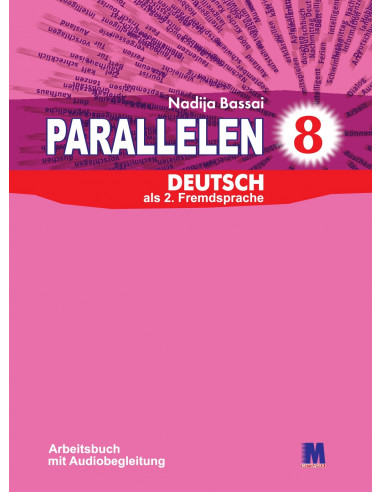 Parallelen 8. Робочий зошит для 8-го класу ЗНЗ (4-й рік навчання, 2-га іноземна мова)