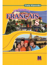 À la découverte du français 8. Підручник для 8-го класу ЗНЗ (4-й рік навчання, 2-га іноземна мова) - фото 1