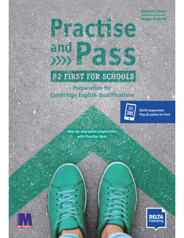 Practise and Pass B2 First for Schools - Student's Book