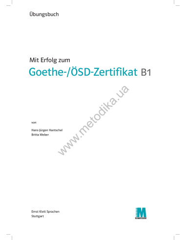 Mit Erfolg zum Goethe-/ÖSD-Zertifikat B1 Übungsbuch - робочий зошит - фото 2
