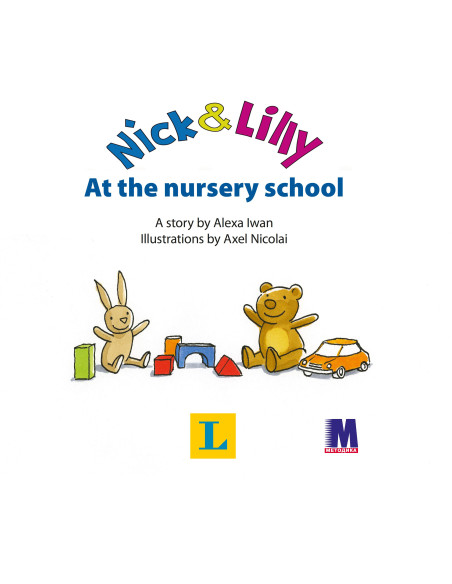 Nick and Lilly: At the nursery school (рос.) - дитяча книга - фото 2