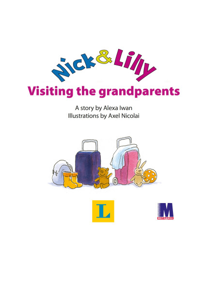 Nick and Lilly: Visiting the grandparents (рос.) - дитяча книга - фото 2